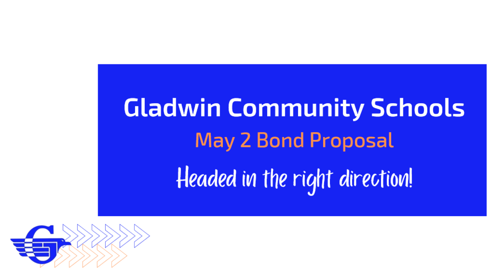 Gladwin Schools Bond Proposal